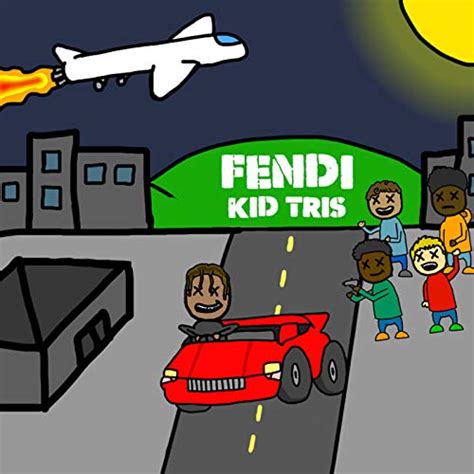 Meaning of FENDI by Kid Tris 